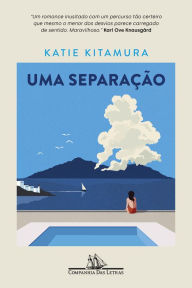 Title: Uma separação, Author: Katie Kitamura