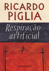 Title: Respiração artificial, Author: Ricardo Piglia