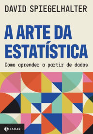 Title: A arte da estatística: Como aprender a partir de dados, Author: David Spiegelhalter