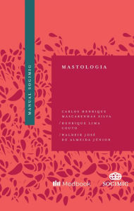 Title: Manual SOGIMIG de Mastologia, Author: Carlos Henrique Mascarenhas Silva