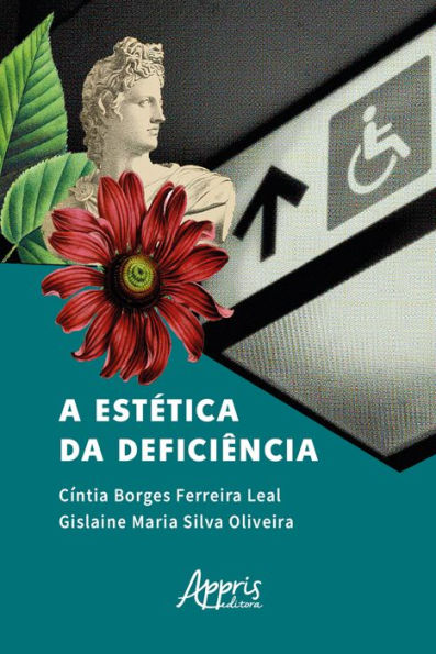 A Estética da Deficiência