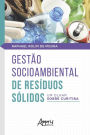 Gestão Socioambiental de Resíduos Sólidos: um olhar sobre Curitiba