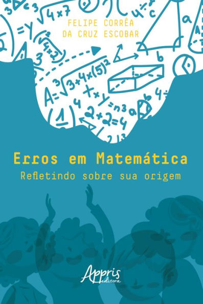 Erros em Matemática: Refletindo sobre sua Origem