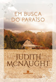 Title: Em busca do paraíso, Author: Judith McNaught