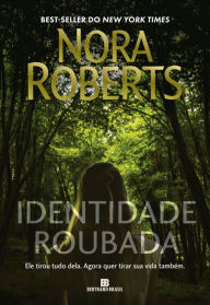 Title: Identidade Roubada, Author: Nora Roberts
