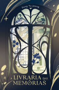 Title: A Livraria das Memórias, Author: Yu-jeong Song