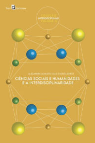 Title: Ciências sociais e humanidades e a interdisciplinaridade, Author: Alexandre Augusto Cals E Souza