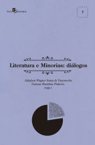 Title: Literatura e minorias: Diálogos, Author: Adaylson Wagner Sousa de Vasconcelos