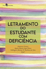 Title: Letramento do estudante com deficiência, Author: Maria Marta Lopes Flores