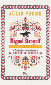 Title: Miguel Strogoff, Author: Julio Verne