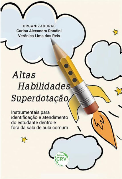 Altas Habilidades/Superdotação: Instrumentais Para Identificação E ...