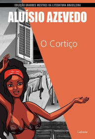 Title: O Cortiço, Author: Aluísio de Azevedo
