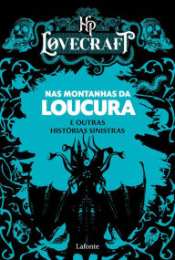 Title: Nas Montanhas da loucura e outras histórias sinistras, Author: H. P. Lovecraft