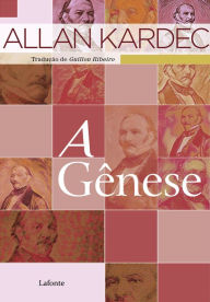 Title: A Gênese, Author: Allan Kardec