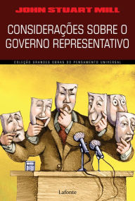 Title: Considerações sobre o Governo Representativo, Author: John Stuart Mill