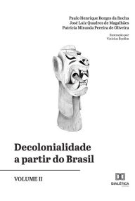 Title: Decolonialidade a partir do Brasil - Volume II, Author: Paulo Henrique Borges da Rocha