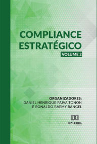 Title: Compliance Estratégico - Volume 2, Author: Daniel Henrique Paiva Tonon