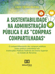 Title: A sustentabilidade na administração pública e as 