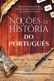 Title: Noções de História do Português, Author: Márcia Valéria Moura