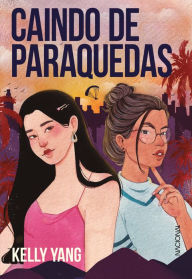 Title: Caindo de paraquedas, Author: Kelly Yang