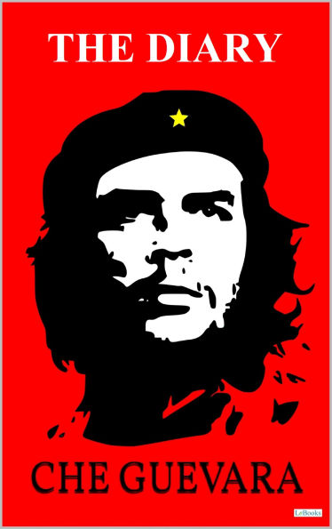 CHE GUEVARA: The Diary