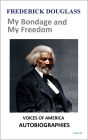 Frederick Douglass - My Bondage and My Freedom