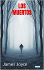LOS MUERTOS - James Joyce