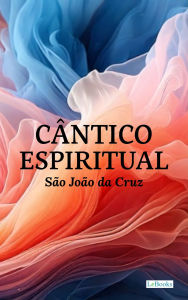 Title: Cântico Espiritual, Author: São João da Cruz