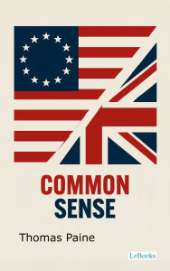 Title: Common Sense - Thomas Paine, Author: Thomas Paine
