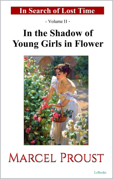 In the Shadow of Young Girls in Flower