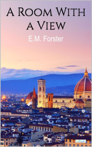 Title: A Room with a view, Author: E. M. Forster