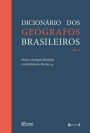 Dicionário dos geógrafos brasileiros: Volume 2