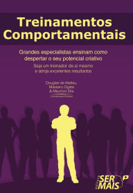 Title: Treinamento comportamentais: Grandes especialistas ensinam como despertar o seu potencial criativo, Author: Douglas de Matteu