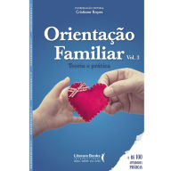 Title: Orientação Familiar: Teoria e Prática - Vol 3, Author: Cristiane Rayes