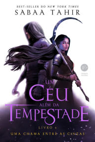 Title: Um céu além da tempestade (Vol. 4 Uma chama entre as cinzas), Author: Sabaa Tahir