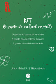 Title: Kit Garoto do cachecol vermelho, Author: Ana Beatriz Brandão