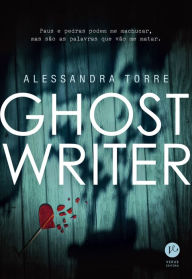 Title: Ghostwriter, Author: Alessandra Torre