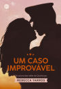 Um caso improvável