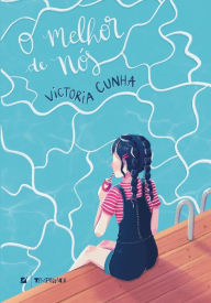 Title: O melhor de nós, Author: Victoria Cunha