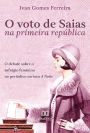 O voto de Saias na primeira república: o debate sobre o sufrágio feminino no periódico carioca A Noite