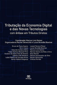 Title: Tributação da economia digital e das novas tecnologias: com ênfase em Tributos Diretos, Author: Marcus Livio Gomes