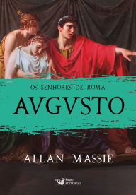 Title: Augusto, Author: Allan Massie