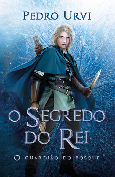 O segredo do rei - Segundo volume da série 