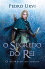 O segredo do rei - Segundo volume da série 