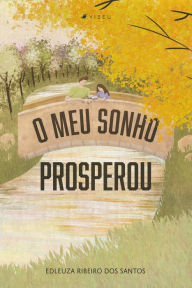 Title: O meu sonho prosperou, Author: Edleuza Ribeiro dos Santos