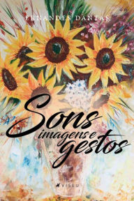 Title: Sons, imagens e gestos, Author: Ernandes Dantas