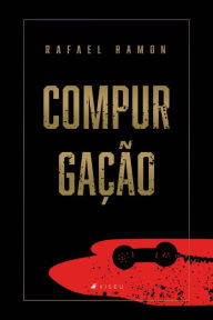 Title: Compurgação, Author: Rafael Ramon