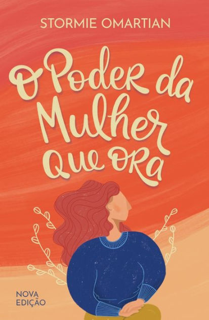 Livro 30 Dias Para Tornar-Se Uma Mulher De Oração - Stormie Omartian