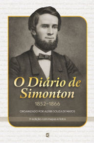 Title: O Diário de Simonton, Author: Ashbel Green Simonton