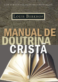 Title: Manual de doutrina cristã, Author: Louis Berkhof